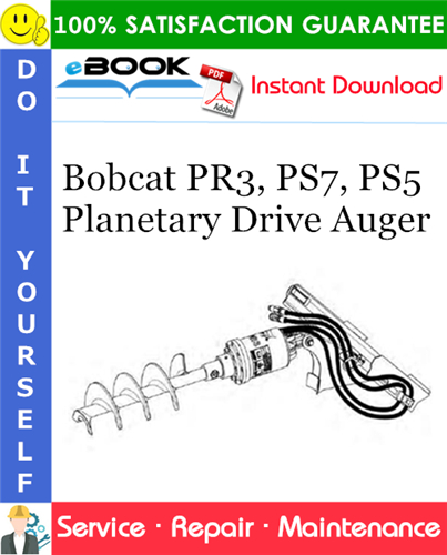 Thumbnail ☆☆ Best ☆☆ Bobcat PR3, PS7, PS5 Planetary Drive Auger Service Repair Manual