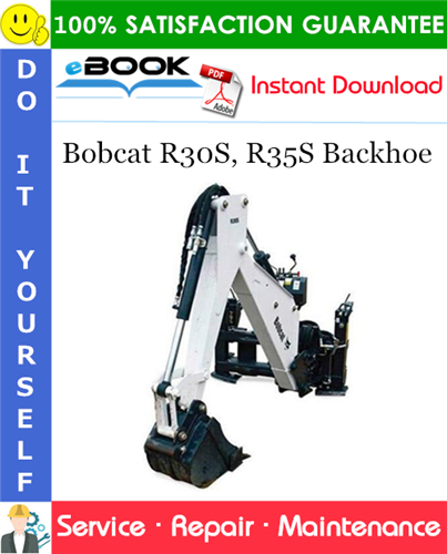 Thumbnail ☆☆ Best ☆☆ Bobcat R30S, R35S Backhoe Service Repair Manual