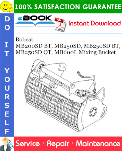 Thumbnail ☆☆ Best ☆☆ Bobcat MB200SD BT, MB250SD, MB250SD BT, MB250SD QT, MB600L Mixing Bucket Service Repair Manual