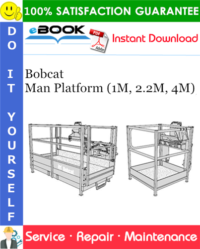 Thumbnail ☆☆ Best ☆☆ Bobcat Man Platform (1M, 2.2M, 4M) Service Repair Manual