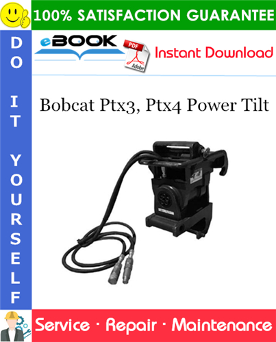 Thumbnail ☆☆ Best ☆☆ Bobcat Ptx3, Ptx4 Power Tilt Service Repair Manual