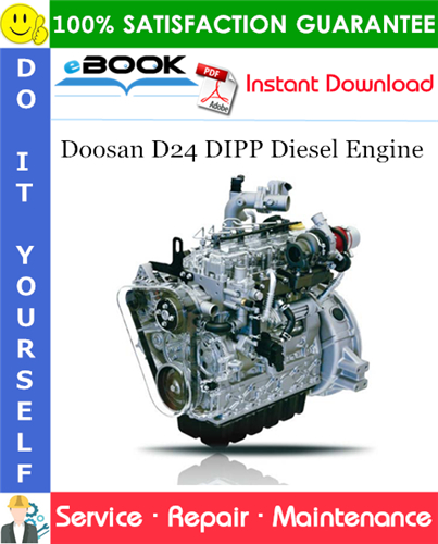Thumbnail ☆☆ Best ☆☆ Doosan D24 DIPP Diesel Engine Service Repair Manual (Engine used in P185 Compressor)