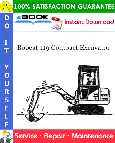 Thumbnail ☆☆ Best ☆☆ Bobcat 119 Compact Excavator Service Repair Manual
