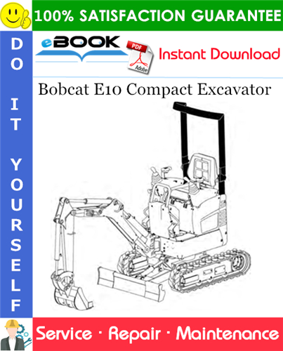 Thumbnail ☆☆ Best ☆☆ Bobcat E10 Compact Excavator Service Repair Manual (S/N A33P11001 & Above)