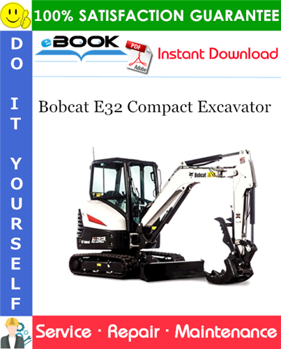 Thumbnail ☆☆ Best ☆☆ Bobcat E32 Compact Excavator Service Repair Manual (S/N B3Y111001 & Above) Thumbnail ☆☆ Best ☆☆ Bobcat E32 Compact Excavator Service Repair Manual (S/N B3Y111001 & Above)