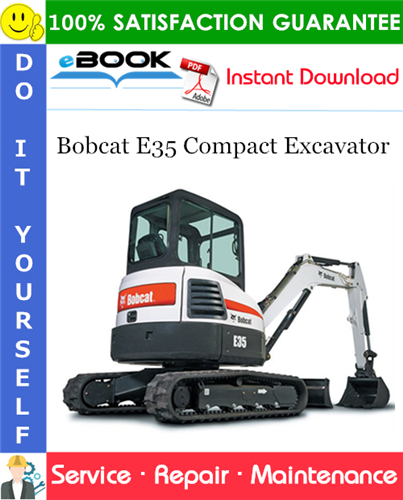 Thumbnail ☆☆ Best ☆☆ Bobcat E35 Compact Excavator Service Repair Manual (S/N B3WZ11001 & Above) Thumbnail ☆☆ Best ☆☆ Bobcat E35 Compact Excavator Service Repair Manual (S/N B3WZ11001 & Above)