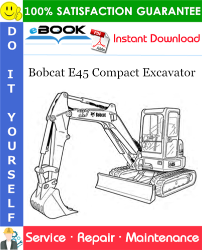 Thumbnail ☆☆ Best ☆☆ Bobcat E45 Compact Excavator Service Repair Manual (S/N B2VY11001 & Above) Thumbnail ☆☆ Best ☆☆ Bobcat E45 Compact Excavator Service Repair Manual (S/N B2VY11001 & Above)