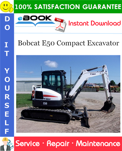 Thumbnail ☆☆ Best ☆☆ Bobcat E50 Compact Excavator Service Repair Manual (S/N B3NN11001 & Above, S/N B3NS11001 & Above)