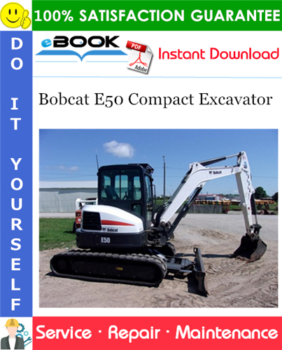 Thumbnail ☆☆ Best ☆☆ Bobcat E50 Compact Excavator Service Repair Manual (S/N AJ1811001 & Above) Thumbnail ☆☆ Best ☆☆ Bobcat E50 Compact Excavator Service Repair Manual (S/N AJ1811001 & Above)