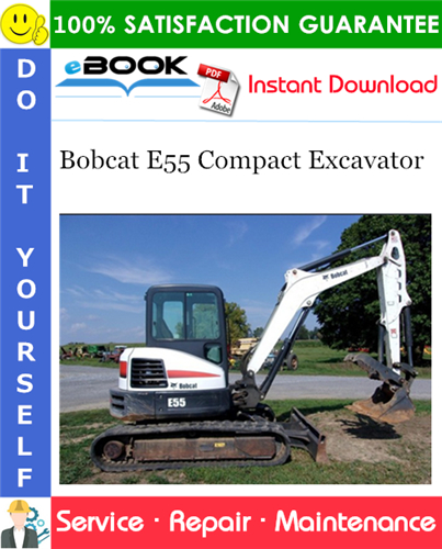 Thumbnail ☆☆ Best ☆☆ Bobcat E55 Compact Excavator Service Repair Manual (S/N AJ1911001 & Above) Thumbnail ☆☆ Best ☆☆ Bobcat E55 Compact Excavator Service Repair Manual (S/N AJ1911001 & Above)
