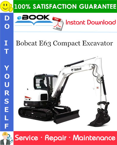 Thumbnail ☆☆ Best ☆☆ Bobcat E63 Compact Excavator Service Repair Manual (S/N B34R11001 & Above)