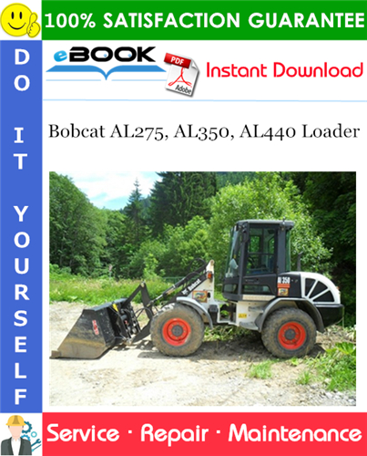 Thumbnail ☆☆ Best ☆☆ Bobcat AL275, AL350, AL440 Loader Service Repair Manual (AL275 - S/N A01L 11001 & Above, AL350 - S/N A01M 11001 & Above, AL440 - S/N A01N 11001 & Above) Thumbnail ☆☆ Best ☆☆ Bobcat AL275, AL350, AL440 Loader Service Repair Manual (AL275 - S/N A01L 11001 & Above, AL350 - S/N A01M 11001 & Above, AL440 - S/N A01N 11001 & Above)