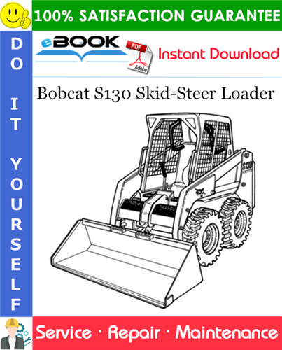 Thumbnail ☆☆ Best ☆☆ Bobcat S130 Skid-Steer Loader Service Repair Manual (S/N A3KY20001 & Above, S/N A1Z760001 & Above, S/N AU4Y11001 & Above) Thumbnail ☆☆ Best ☆☆ Bobcat S130 Skid-Steer Loader Service Repair Manual (S/N A3KY20001 & Above, S/N A1Z760001 & Above, S/N AU4Y11001 & Above)