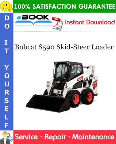 Thumbnail ☆☆ Best ☆☆ Bobcat S590 Skid-Steer Loader Service Repair Manual (S/N ANMN11001 & Above, S/N ANMP11001 & Above, S/N AZND11001 & Above, S/N AZNE11001 & Above) Thumbnail ☆☆ Best ☆☆ Bobcat S590 Skid-Steer Loader Service Repair Manual (S/N ANMN11001 & Above, S/N ANMP11001 & Above, S/N AZND11001 & Above, S/N AZNE11001 & Above)