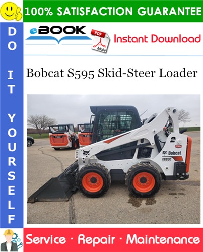 Thumbnail ☆☆ Best ☆☆ Bobcat S595 Skid-Steer Loader Service Repair Manual (S/N B3NL11001 & Above)