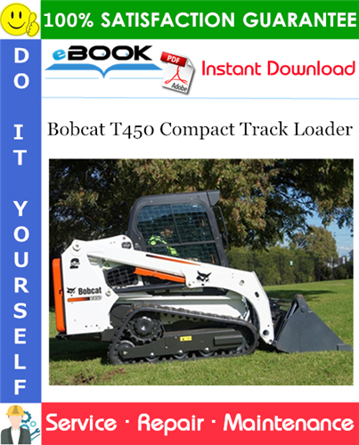 Thumbnail ☆☆ Best ☆☆ Bobcat T450 Compact Track Loader Service Repair Manual (S/N AUVP11001 & Above, S/N B1EM11001 & Above) Thumbnail ☆☆ Best ☆☆ Bobcat T450 Compact Track Loader Service Repair Manual (S/N AUVP11001 & Above, S/N B1EM11001 & Above)