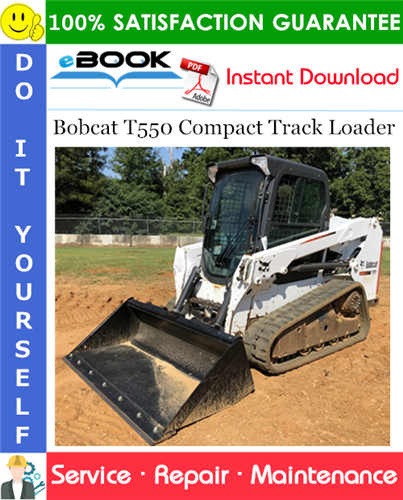 Thumbnail ☆☆ Best ☆☆ Bobcat T550 Compact Track Loader Service Repair Manual (S/N AJZV11001 & Above) Thumbnail ☆☆ Best ☆☆ Bobcat T550 Compact Track Loader Service Repair Manual (S/N AJZV11001 & Above)
