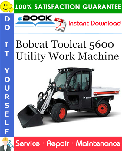 Thumbnail ☆☆ Best ☆☆ Bobcat Toolcat 5600 Utility Work Machine Service Repair Manual (S/N AHG811001 & Above)