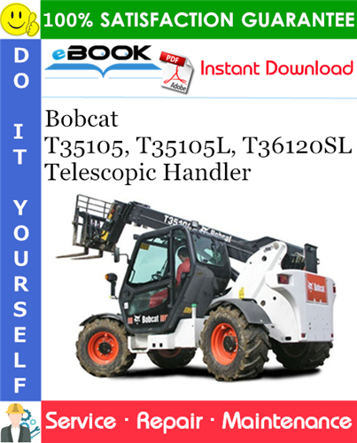 Thumbnail ☆☆ Best ☆☆ Bobcat T35105, T35105L, T36120SL Telescopic Handler Service Repair Manual (T35105 - S/N B3GN11001 & Above, T35105L - S/N B3GP11001 & Above, T35120SL - S/N B3GS11 Thumbnail ☆☆ Best ☆☆ Bobcat T35105, T35105L, T36120SL Telescopic Handler Service Repair Manual (T35105 - S/N B3GN11001 & Above, T35105L - S/N B3GP11001 & Above, T35120SL - S/N B3GS11