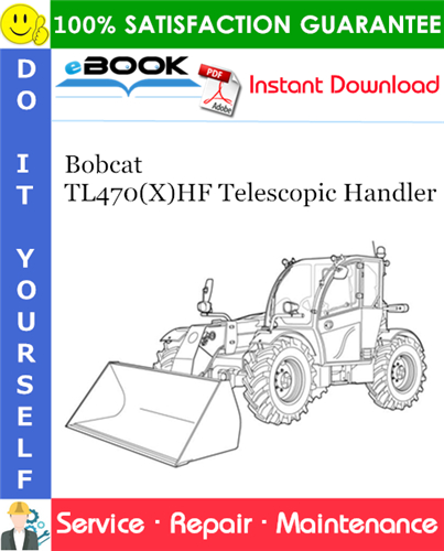 Thumbnail ☆☆ Best ☆☆ Bobcat TL470(X)HF Telescopic Handler Service Repair Manual (S/N AHT411001 & Above, S/N AVDV11001 & Above, S/N AVKJ11001 & Above, S/N AVKM11001 & Above)