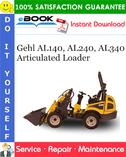 Thumbnail ☆☆ Best ☆☆ Gehl AL140, AL240, AL340 Articulated Loader Service Repair Manual
