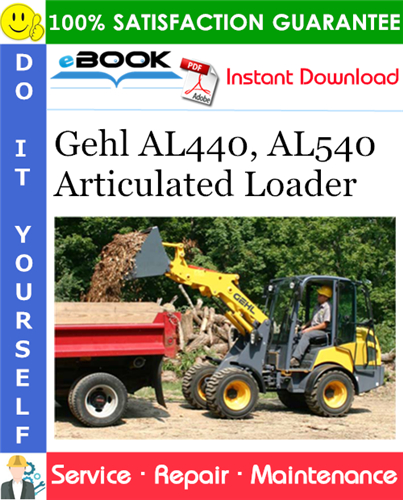 Thumbnail ☆☆ Best ☆☆ Gehl AL440, AL540 Articulated Loader Service Repair Manual
