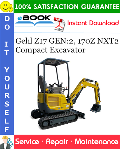 Thumbnail ☆☆ Best ☆☆ Gehl Z17 GEN:2, 170Z NXT2 Compact Excavator Service Repair Manual