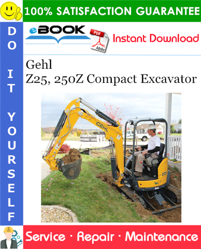 Thumbnail ☆☆ Best ☆☆ Gehl Z25, 250Z Compact Excavator Service Repair Manual