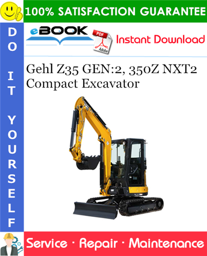 Thumbnail ☆☆ Best ☆☆ Gehl Z35 GEN:2, 350Z NXT2 Compact Excavator Service Repair Manual