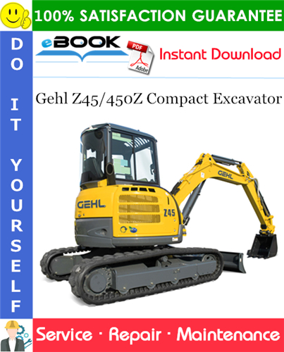 Thumbnail ☆☆ Best ☆☆ Gehl Z45/450Z Compact Excavator Service Repair Manual