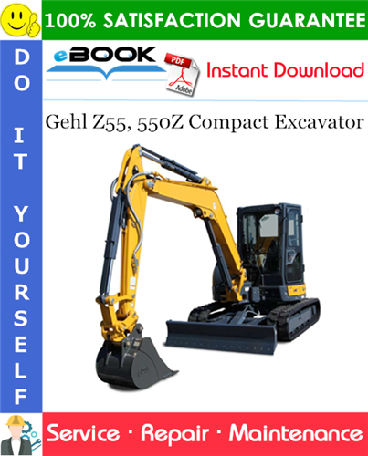 Thumbnail ☆☆ Best ☆☆ Gehl Z55, 550Z Compact Excavator Service Repair Manual