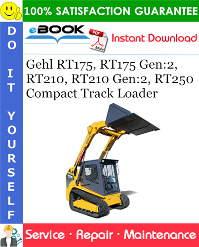 Thumbnail ☆☆ Best ☆☆ Gehl RT175, RT175 Gen:2, RT210, RT210 Gen:2, RT250 Compact Track Loader Service Repair Manual