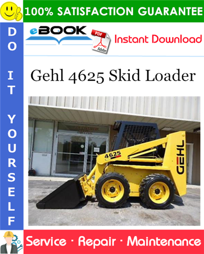 Thumbnail ☆☆ Best ☆☆ Gehl 4625 Skid Loader Service Repair Manual (S/N: 17248 and Later) Thumbnail ☆☆ Best ☆☆ Gehl 4625 Skid Loader Service Repair Manual (S/N: 17248 and Later)