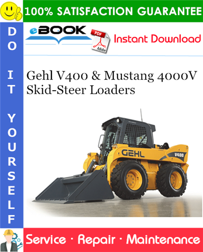 Thumbnail ☆☆ Best ☆☆ Gehl V400 & Mustang 4000V Skid-Steer Loaders Service Repair Manual Thumbnail ☆☆ Best ☆☆ Gehl V400 & Mustang 4000V Skid-Steer Loaders Service Repair Manual