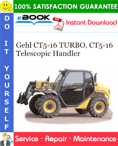 Thumbnail ☆☆ Best ☆☆ Gehl CT5-16 TURBO, CT5-16 Telescopic Handler Service Repair Manual