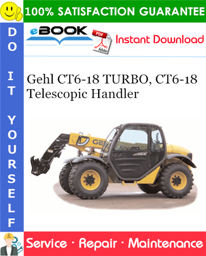 Thumbnail ☆☆ Best ☆☆ Gehl CT6-18 TURBO, CT6-18 Telescopic Handler Service Repair Manual Thumbnail ☆☆ Best ☆☆ Gehl CT6-18 TURBO, CT6-18 Telescopic Handler Service Repair Manual