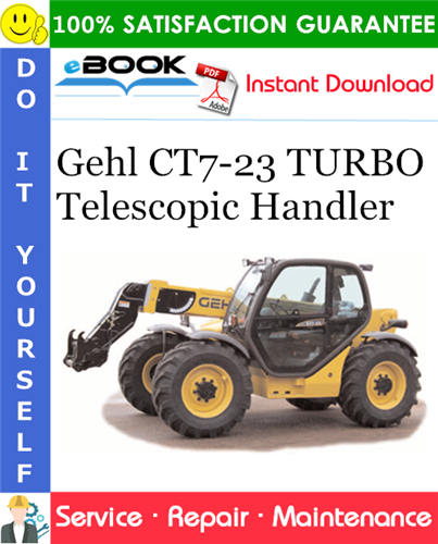 Thumbnail ☆☆ Best ☆☆ Gehl CT7-23 TURBO Telescopic Handler Service Repair Manual Thumbnail ☆☆ Best ☆☆ Gehl CT7-23 TURBO Telescopic Handler Service Repair Manual