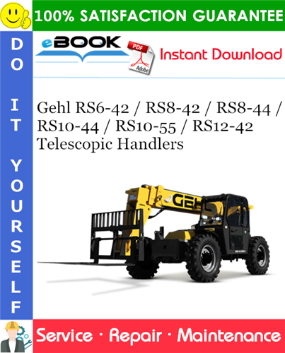 Thumbnail ☆☆ Best ☆☆ Gehl RS6-42 / RS8-42 / RS8-44 / RS10-44 / RS10-55 / RS12-42 Telescopic Handlers Service Repair Manual