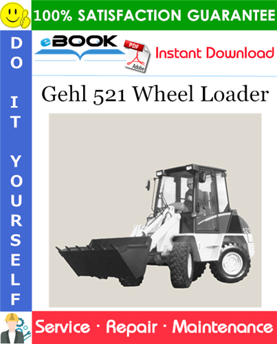 Thumbnail ☆☆ Best ☆☆ Gehl 521 Wheel Loader Service Repair Manual Thumbnail ☆☆ Best ☆☆ Gehl 521 Wheel Loader Service Repair Manual