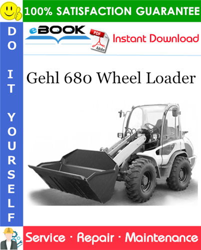 Thumbnail ☆☆ Best ☆☆ Gehl 680 Wheel Loader Service Repair Manual (Beginning Serial Number: 343010001) Thumbnail ☆☆ Best ☆☆ Gehl 680 Wheel Loader Service Repair Manual (Beginning Serial Number: 343010001)
