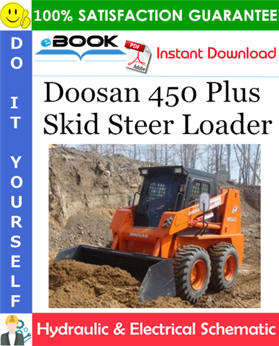 Thumbnail ☆☆ Best ☆☆ Doosan 450 Plus Skid Steer Loader Hydraulic & Electrical Schematic