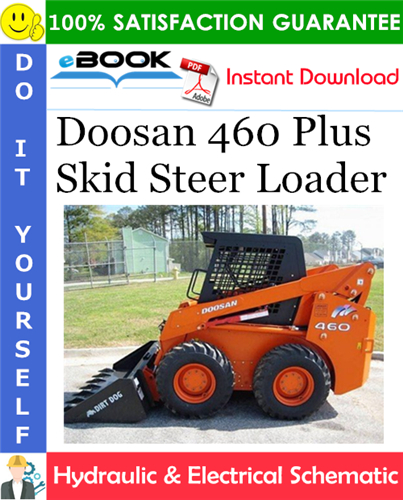 Thumbnail ☆☆ Best ☆☆ Doosan 460 Plus Skid Steer Loader Hydraulic & Electrical Schematic