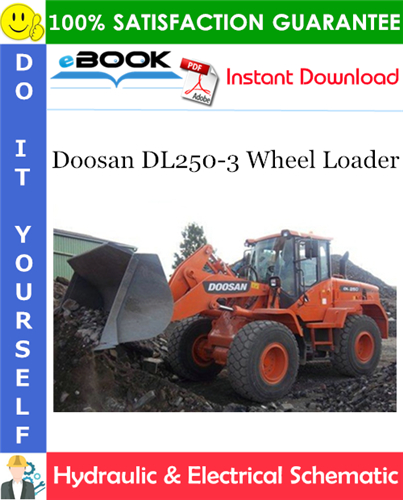 Thumbnail ☆☆ Best ☆☆ Doosan DL250-3 Wheel Loader Hydraulic & Electrical Schematic