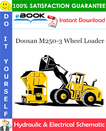Thumbnail ☆☆ Best ☆☆ Doosan M250-3 Wheel Loader Hydraulic & Electrical Schematic