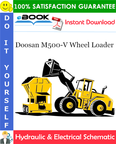 Thumbnail ☆☆ Best ☆☆ Doosan M500-V Wheel Loader Hydraulic & Electrical Schematic