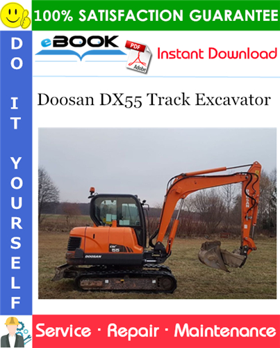 Thumbnail ☆☆ Best ☆☆ Doosan DX55 Track Excavator Service Repair Manual (Serial Number: 50001 and Up)