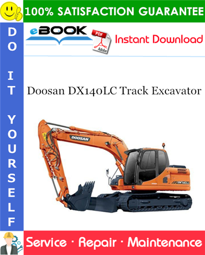 Thumbnail ☆☆ Best ☆☆ Doosan DX140LC Track Excavator Service Repair Manual (Serial Number: 5001 and Up)