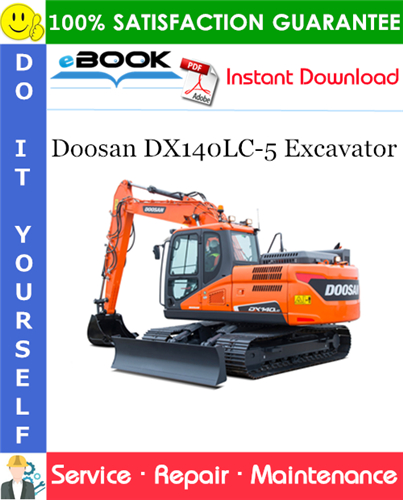 Thumbnail ☆☆ Best ☆☆ Doosan DX140LC-5 Excavator Service Repair Manual (Serial Number: 1001 and Up)