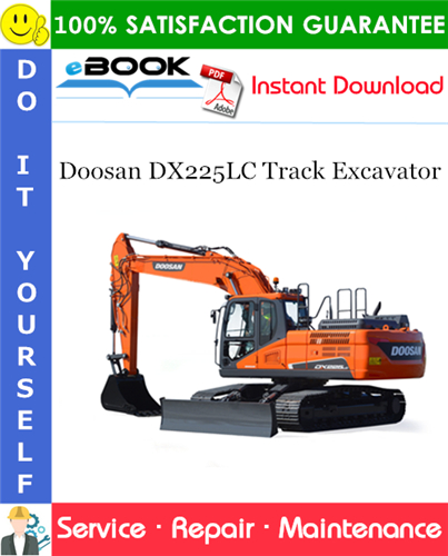 Thumbnail ☆☆ Best ☆☆ Doosan DX225LC Track Excavator Service Repair Manual (Serial Number: 5001 and Up)