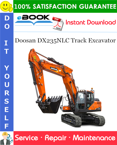 Thumbnail ☆☆ Best ☆☆ Doosan DX235NLC Track Excavator Service Repair Manual (Serial Number: 50001 and Up)